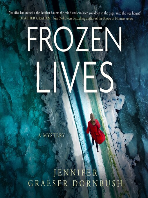 Title details for Frozen Lives by Jennifer Graeser Dornbush - Wait list